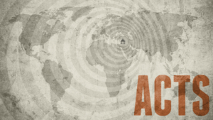 ACTS | GOD’S CALL FOR OUR LIVES